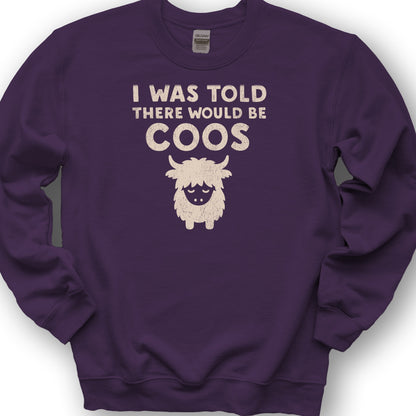 I Was Told Coos Sweatshirt - Purple