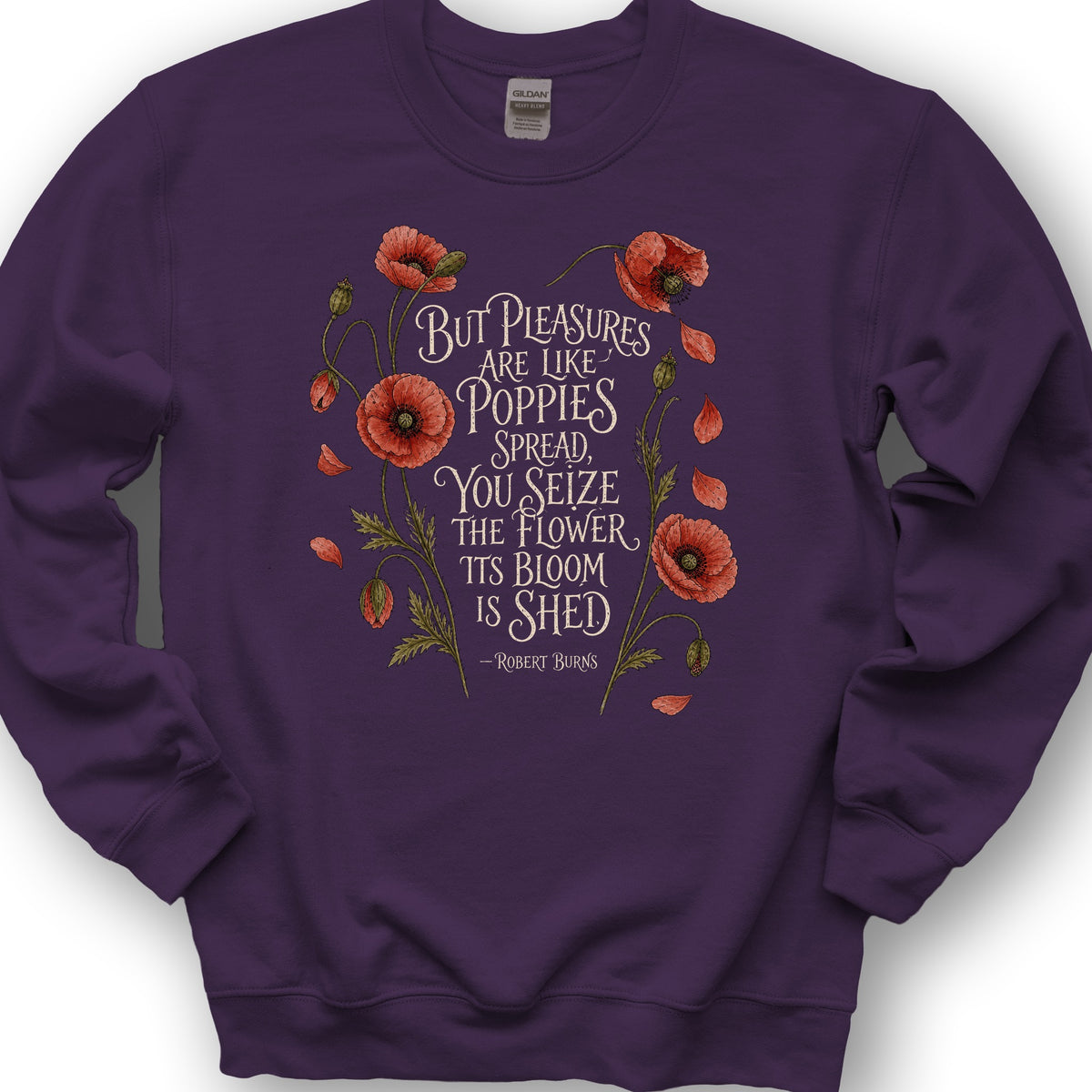 Like Poppies Burns Sweatshirt