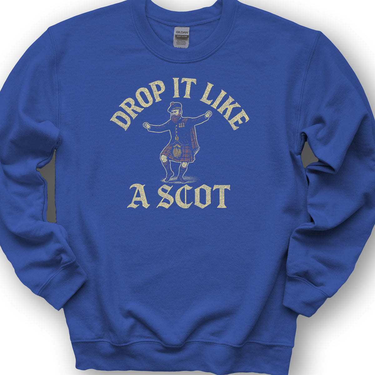 Drop It Like a Scot Sweatshirt - Royal