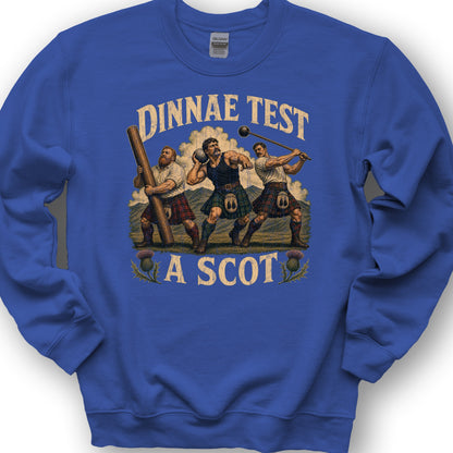 Dinnae Test A Scot Sweatshirt - Royal