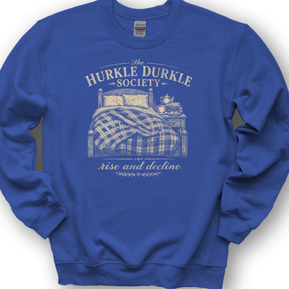 Hurkle Durkle Society Sweatshirt