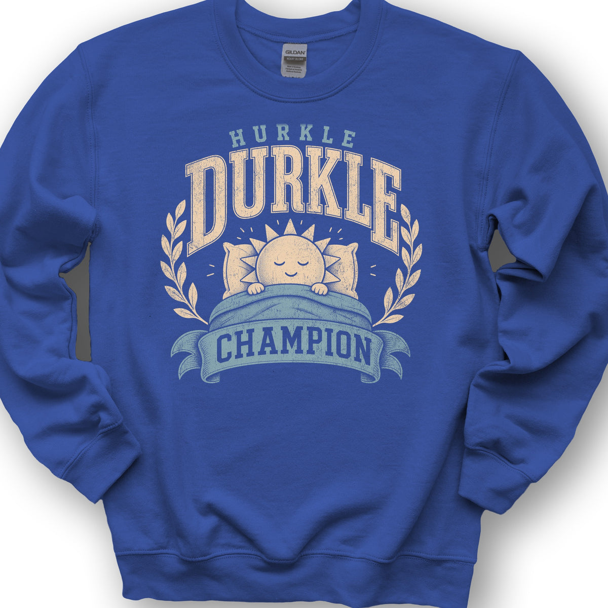 Hurkle Durkle Champion Sweatshirt