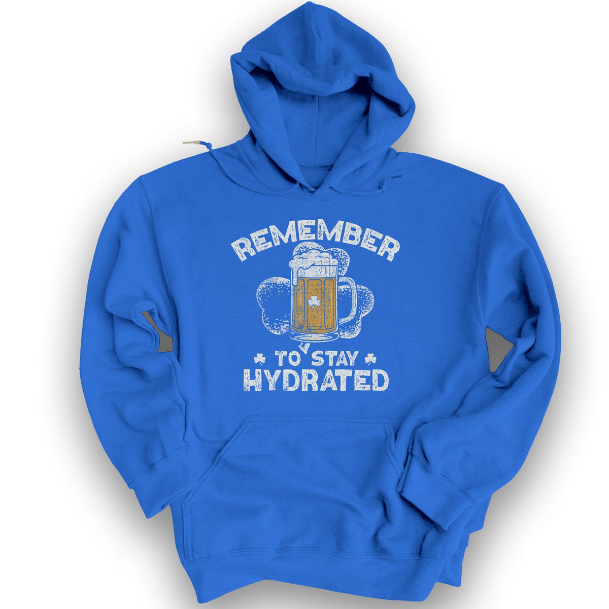 Stay Hydrated Irish Hoodie - Royal