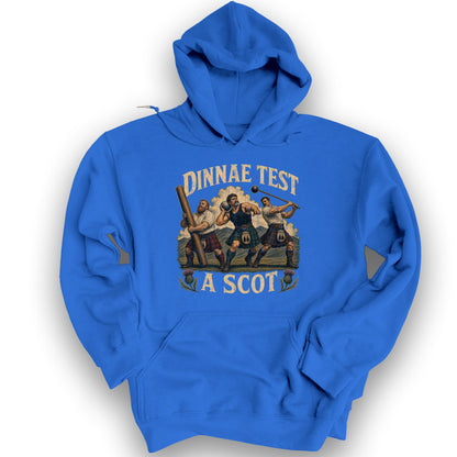 Dinnae Test A Scot Hoodie - Royal