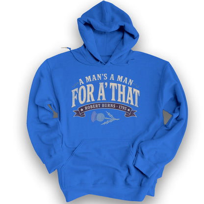 A Man's A Man Hoodie - Royal
