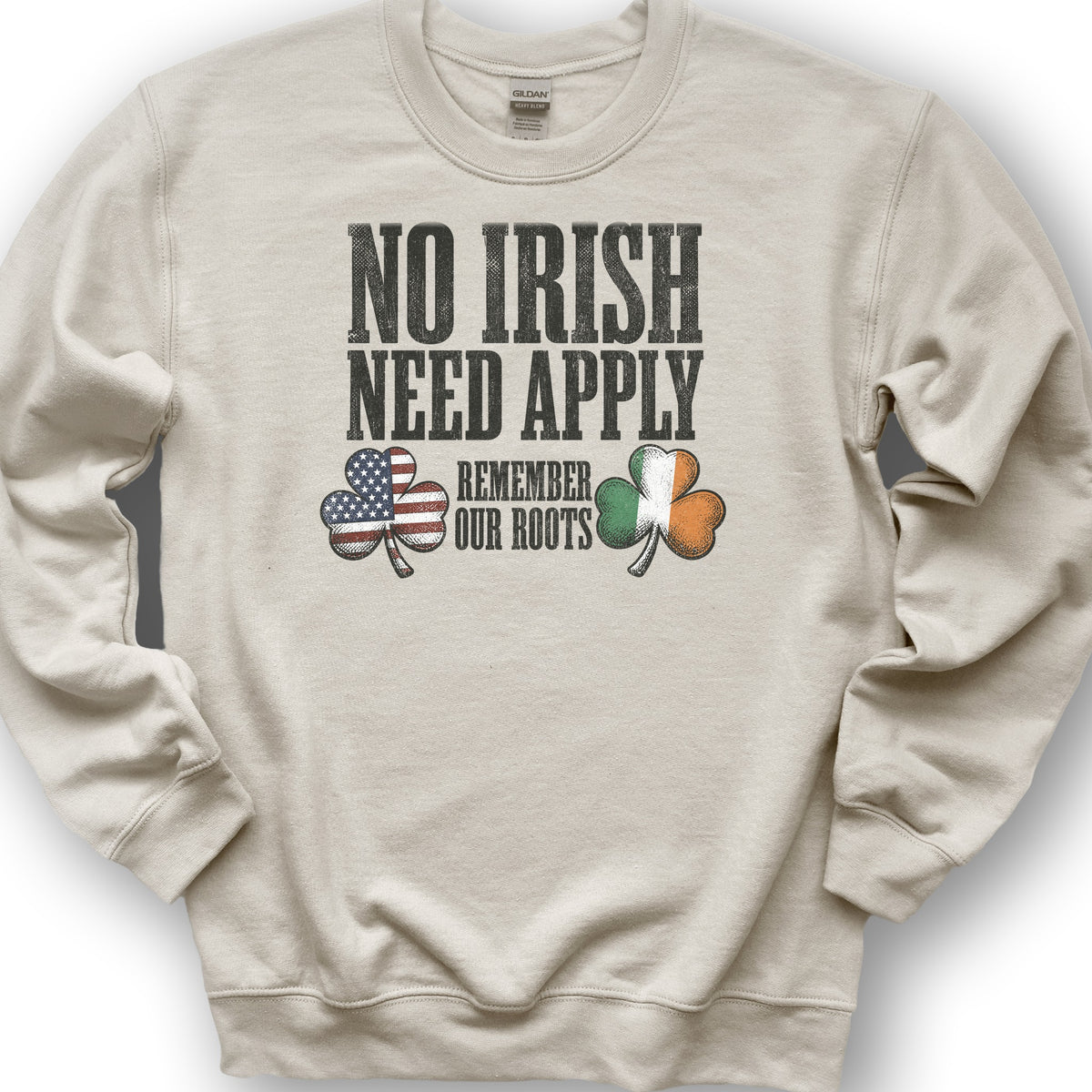 No Irish Need Apply Sweatshirt - Sand