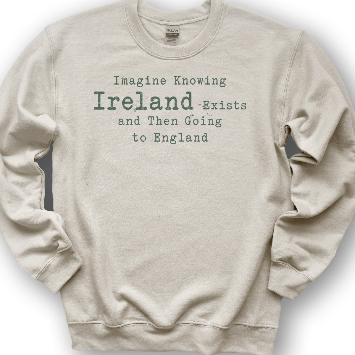 Ireland Exists Sweatshirt - Sand