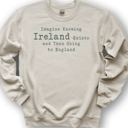 Ireland Exists Sweatshirt - Sand