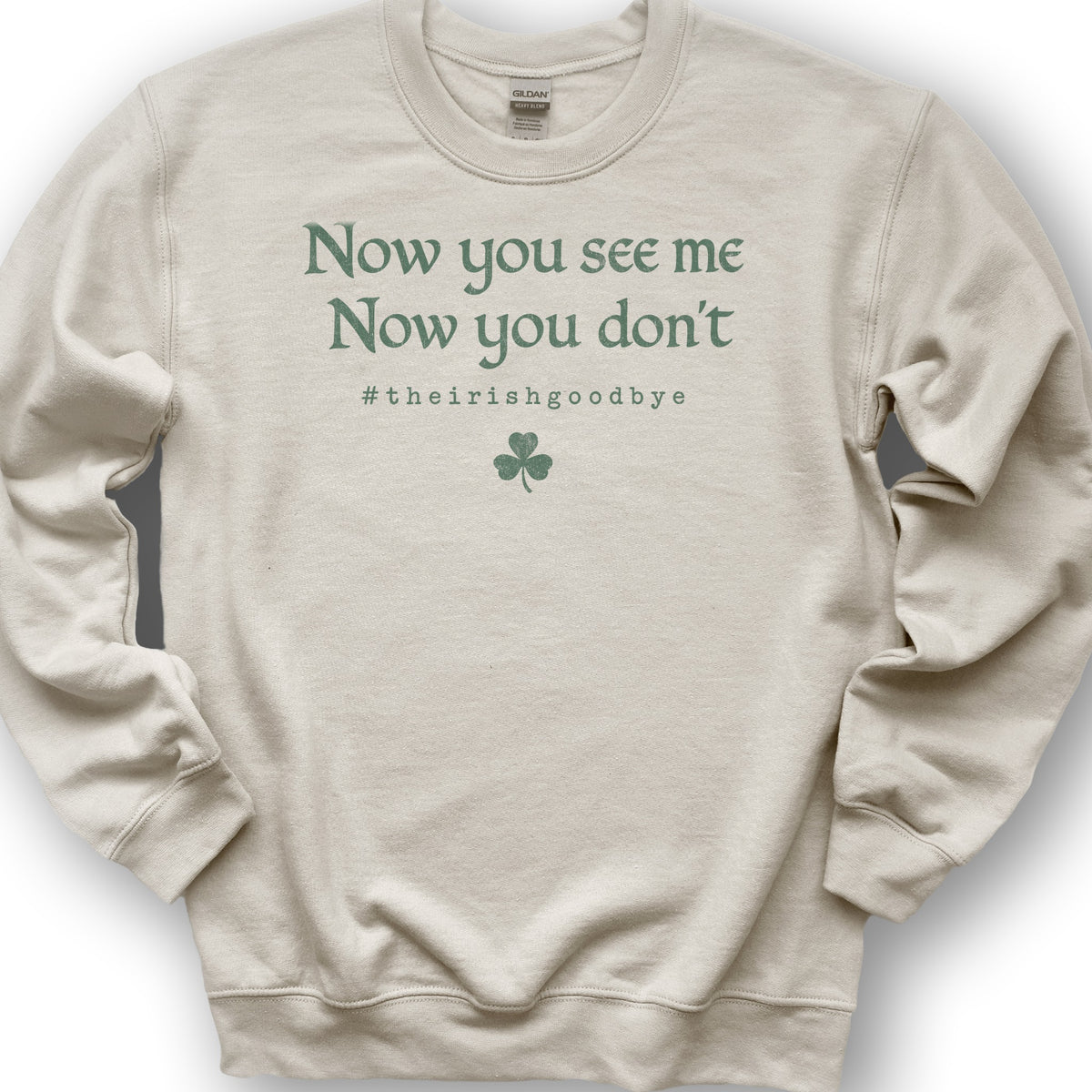 Irish Goodbye See Me Sweatshirt - Sand