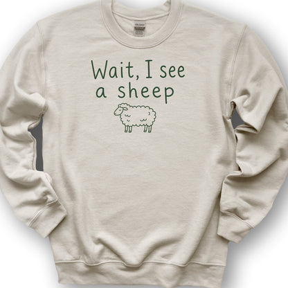 Wait I See A Sheep Sweatshirt - Sand
