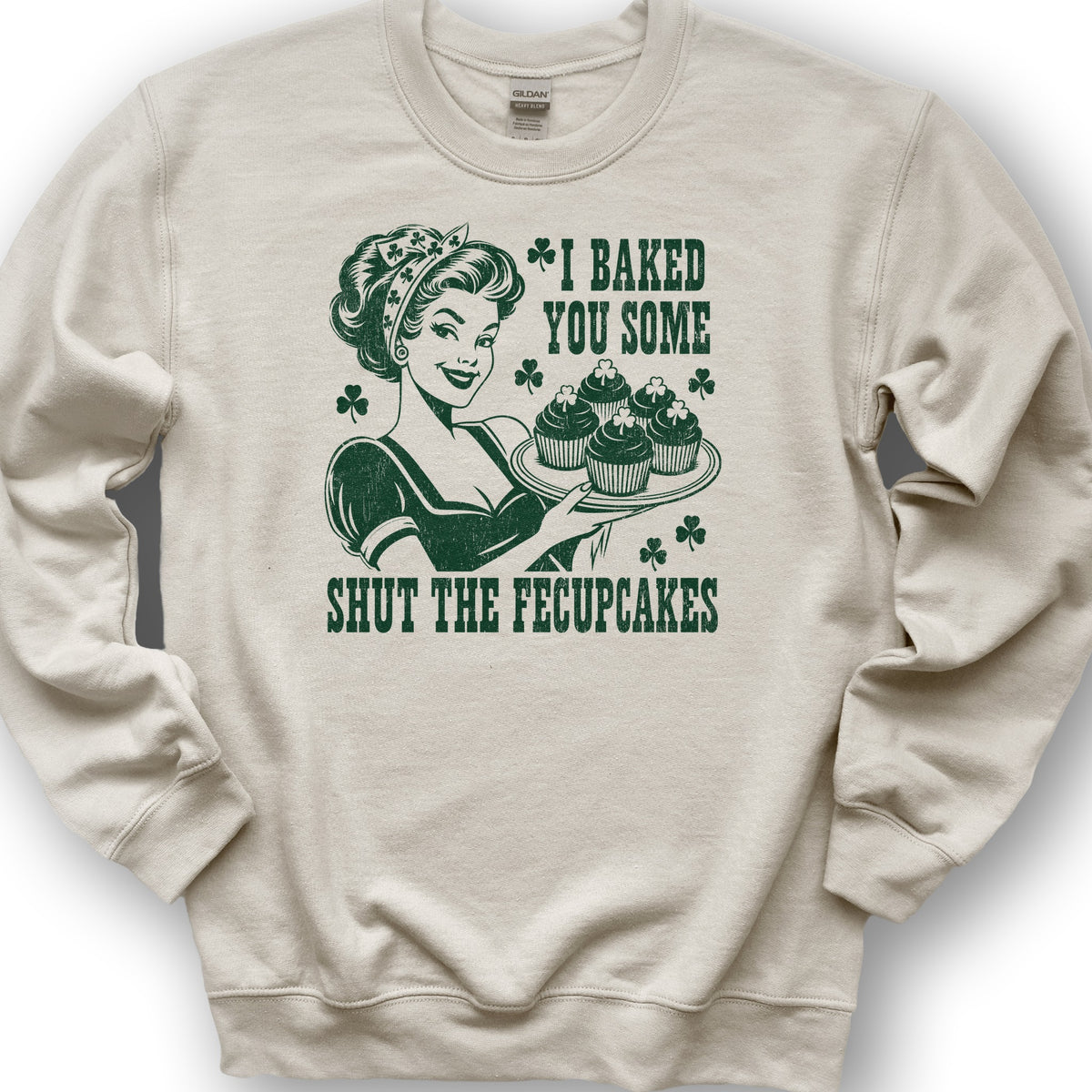 Shut The Fecupcakes Sweatshirt - Sand