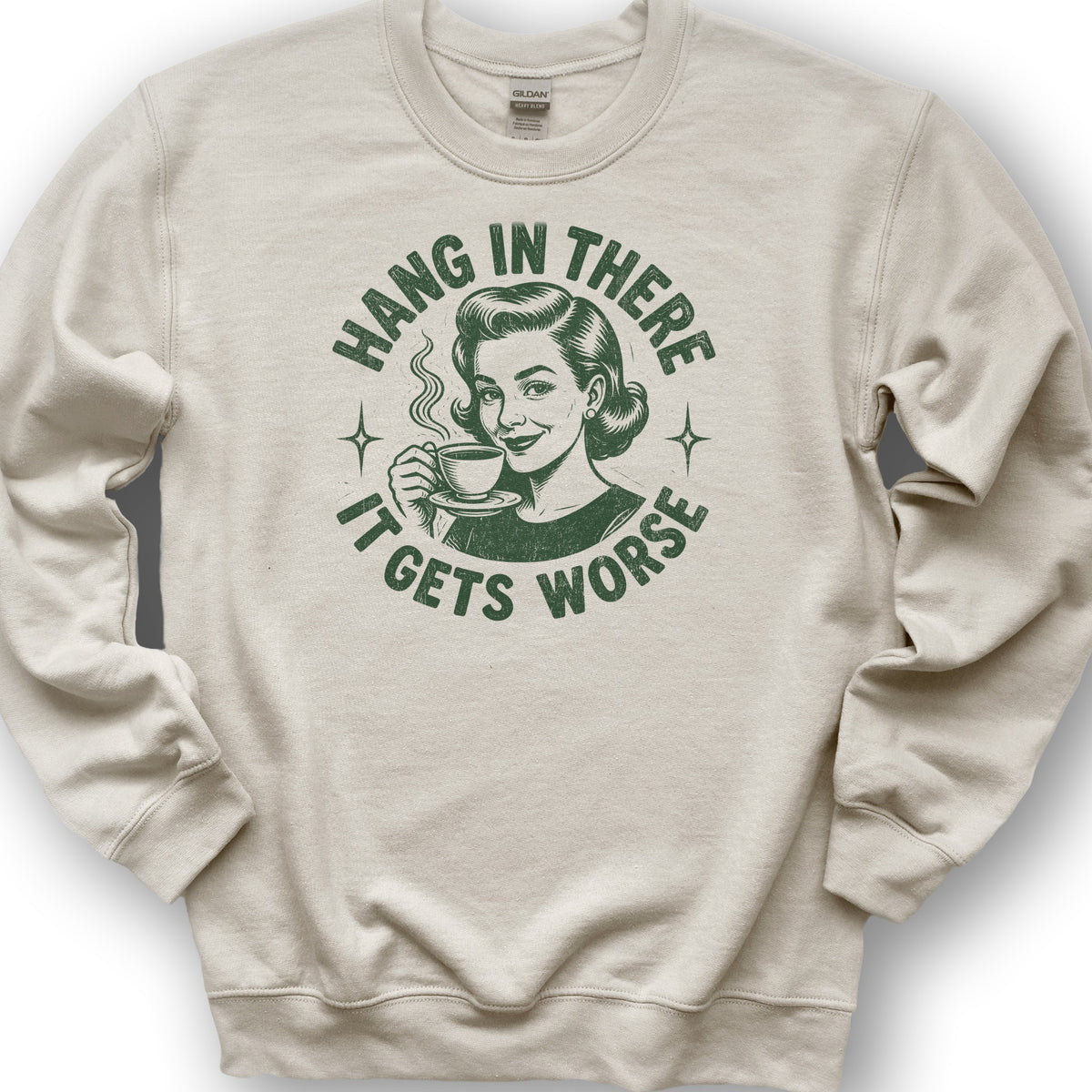 It Gets Worse Sweatshirt - Sand