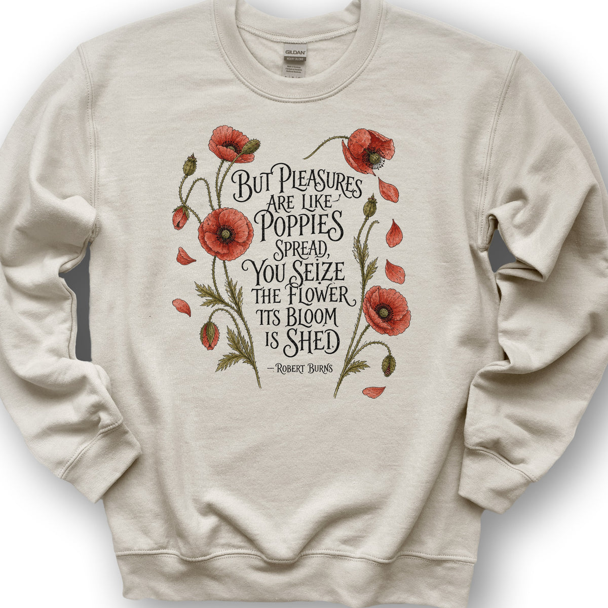 Like Poppies Burns Sweatshirt
