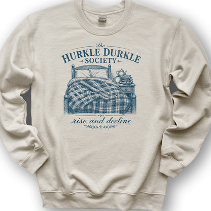 Hurkle Durkle Society Sweatshirt