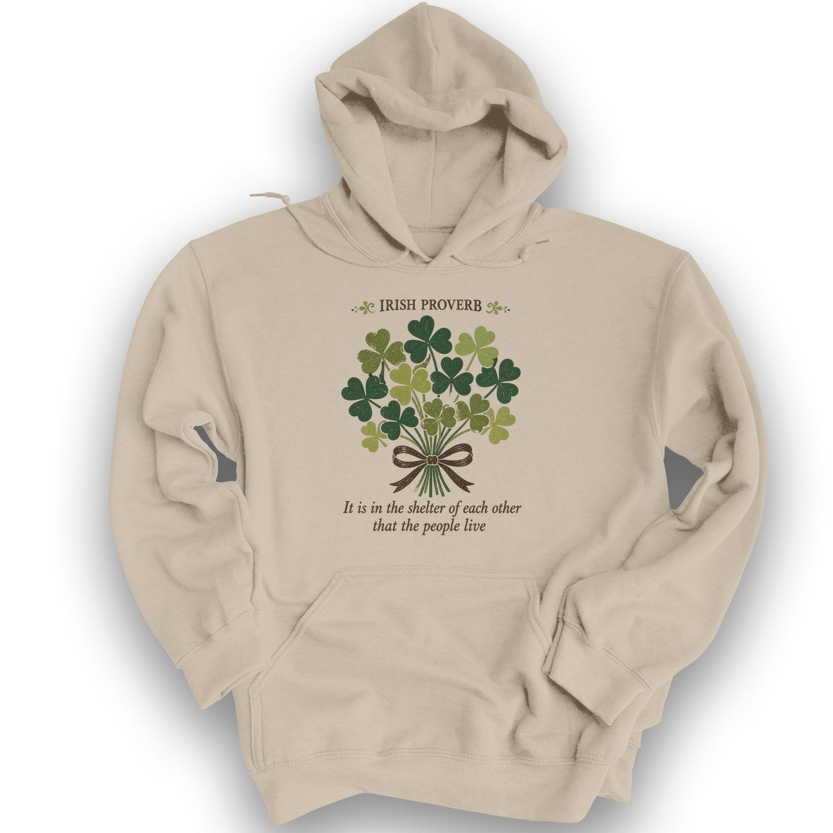 Irish Proverb Shelter Hoodie - Sand