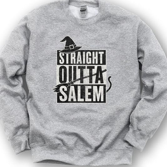 Straight Outta Salem Sweatshirt - Sport Grey