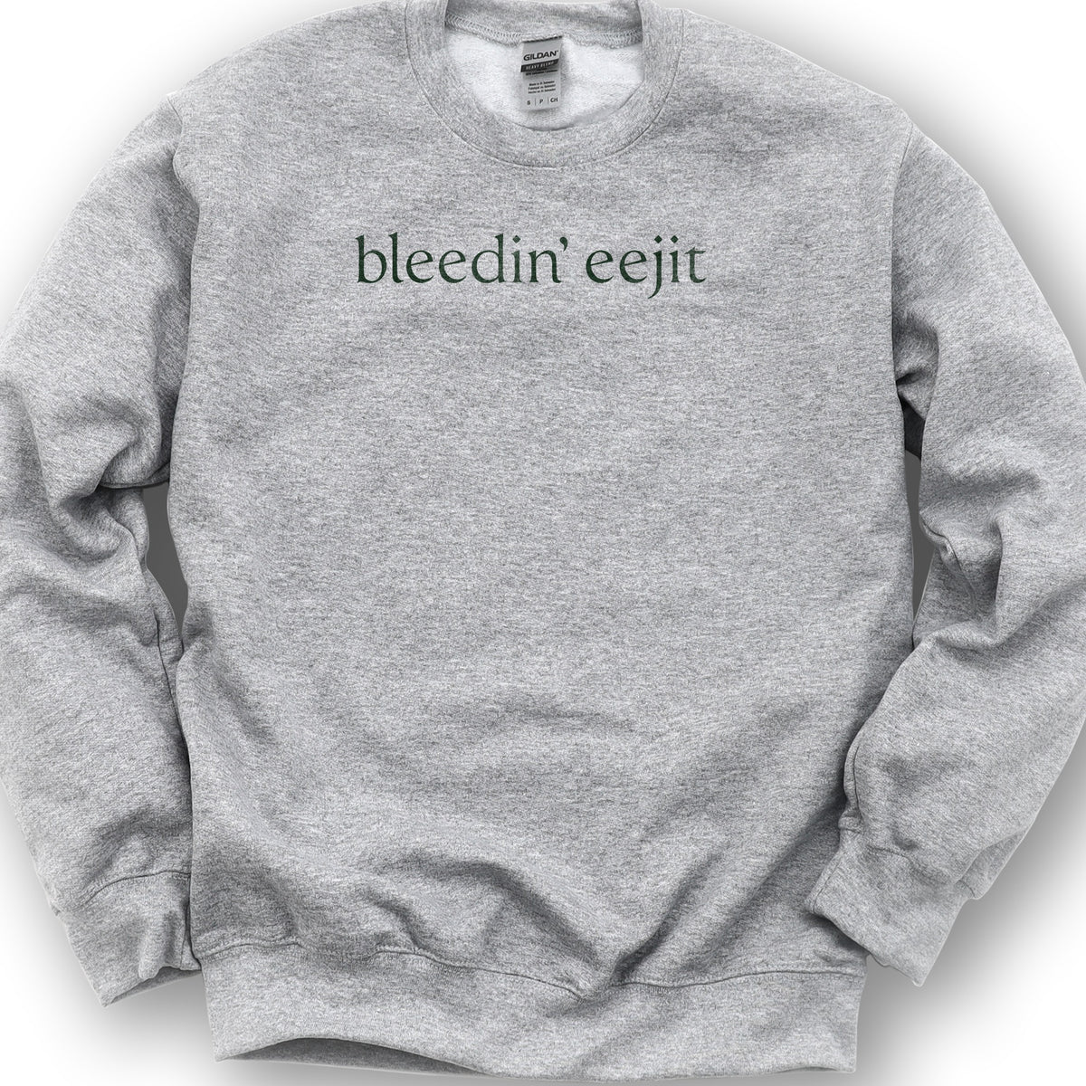 Bleedin' Eejit Sweatshirt - Sport Grey