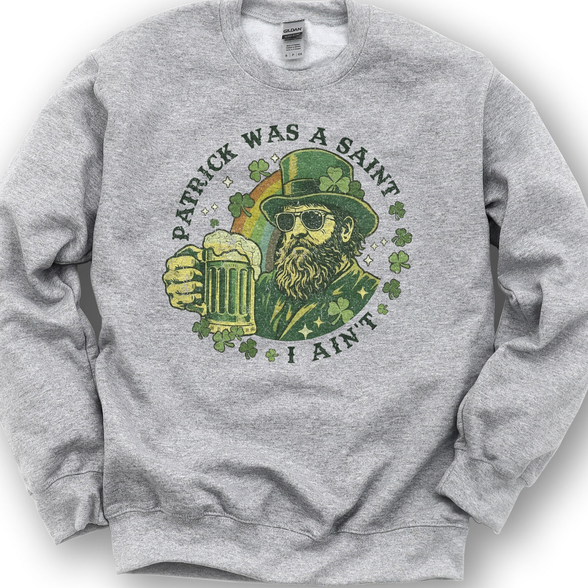 Patrick Was A Saint Sweatshirt - Sport Grey