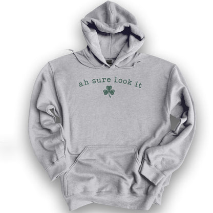 Ah Sure Look It Hoodie - Sport Grey
