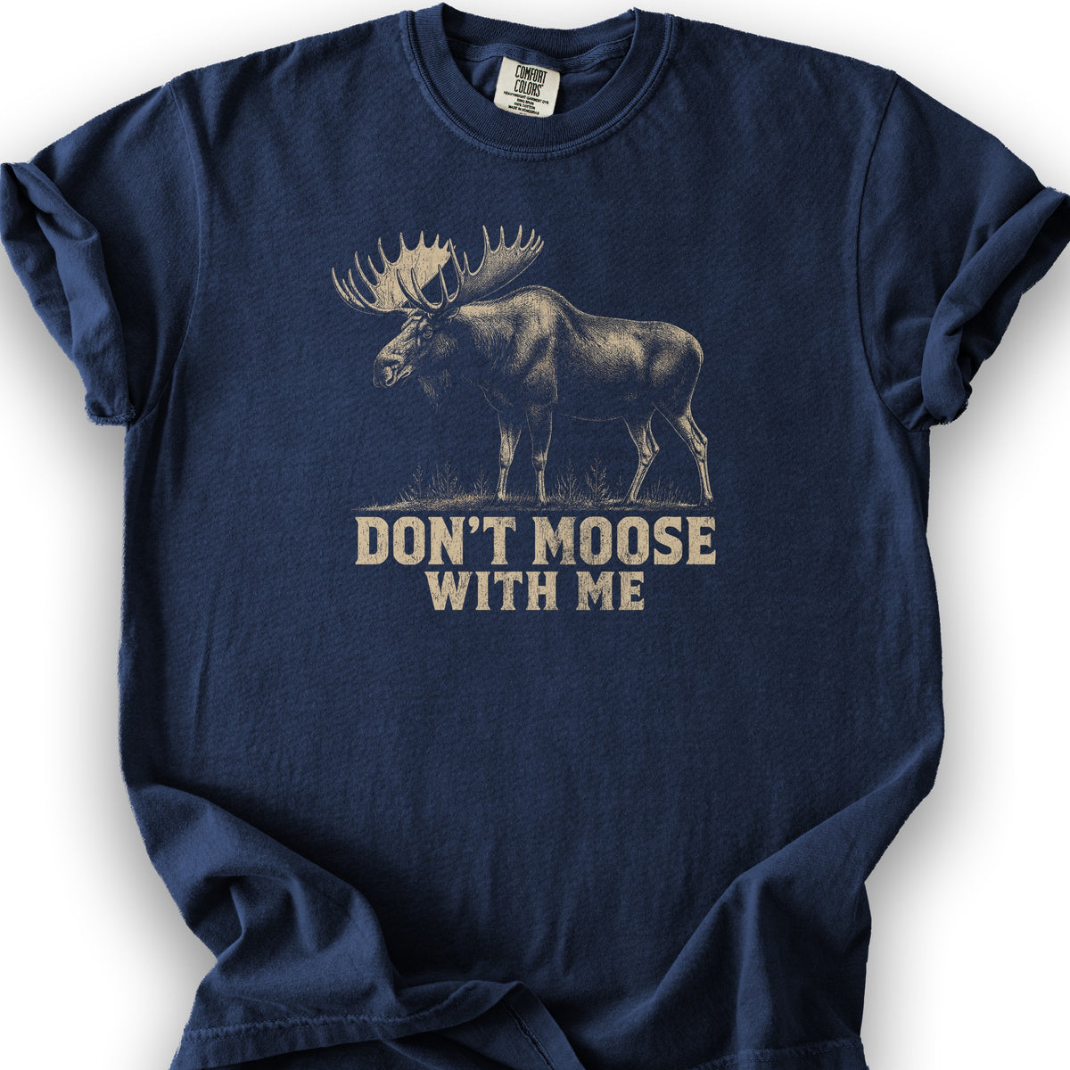 Don't Moose With Me V2 T-Shirt - True Navy
