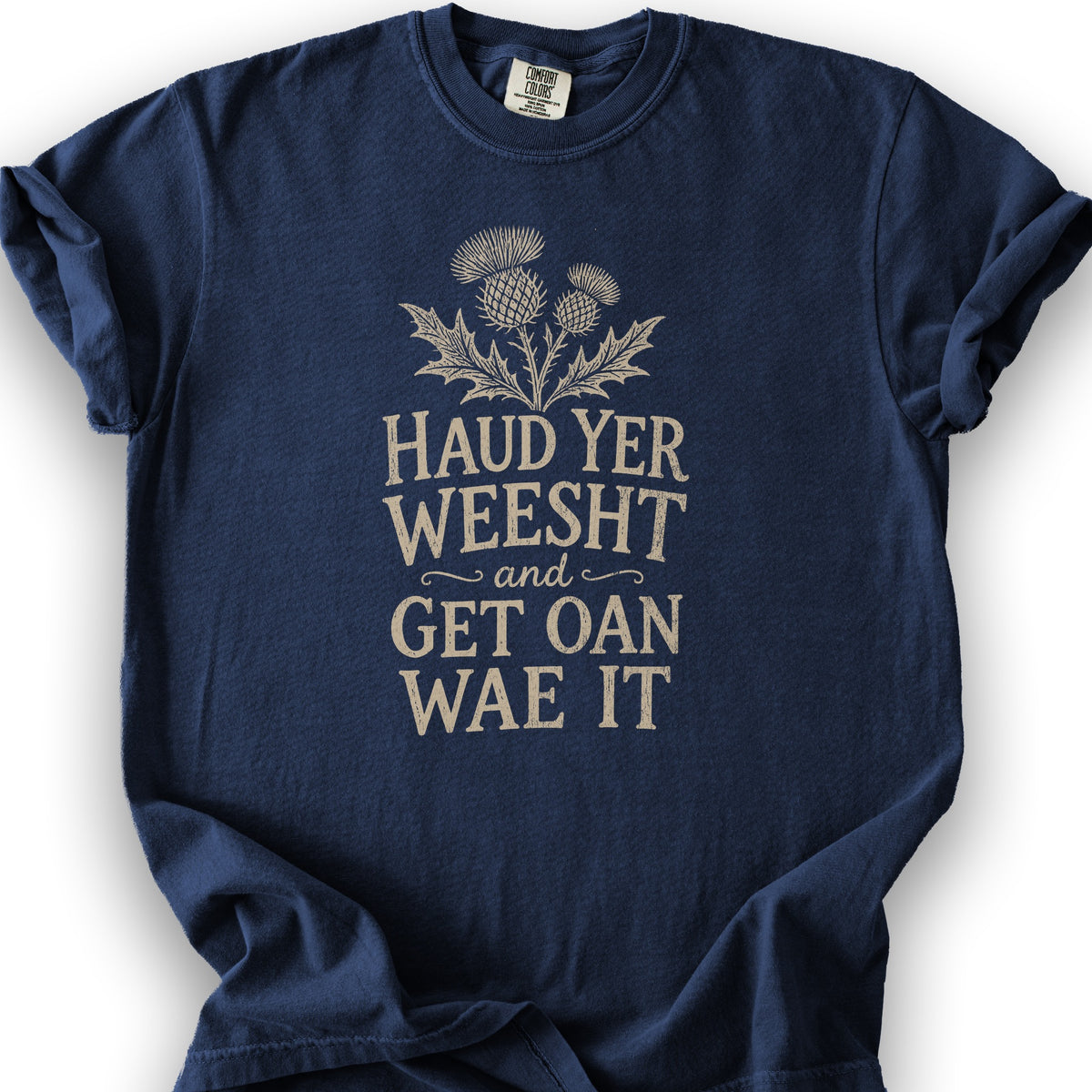 Haud Yer Weesht T-Shirt - True Navy