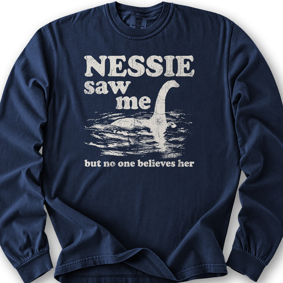 Nessie Saw Me Long Sleeve Shirt - True Navy