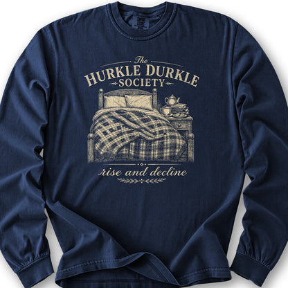 Hurkle Durkle Society Long Sleeve Shirt