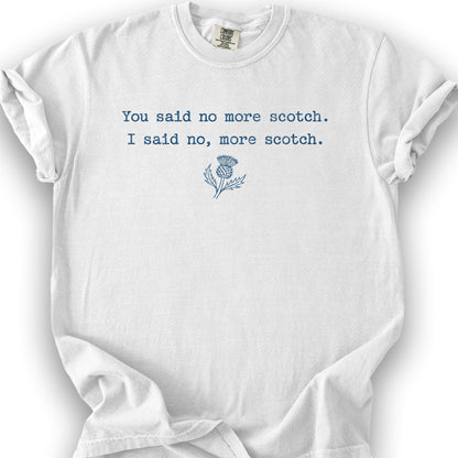 No More Scotch T-Shirt - White