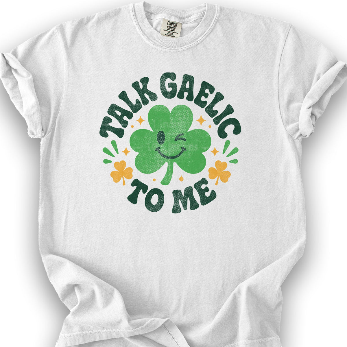Talk Gaelic To Me T-Shirt - White