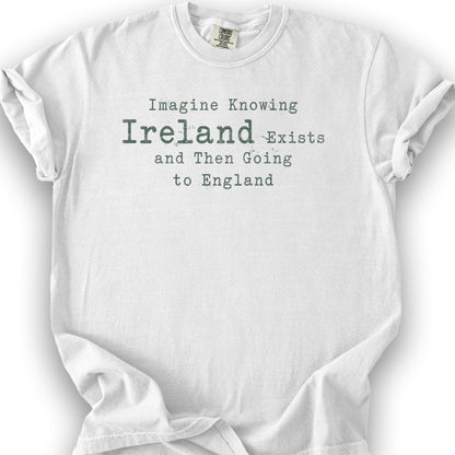 Ireland Exists T-Shirt - White