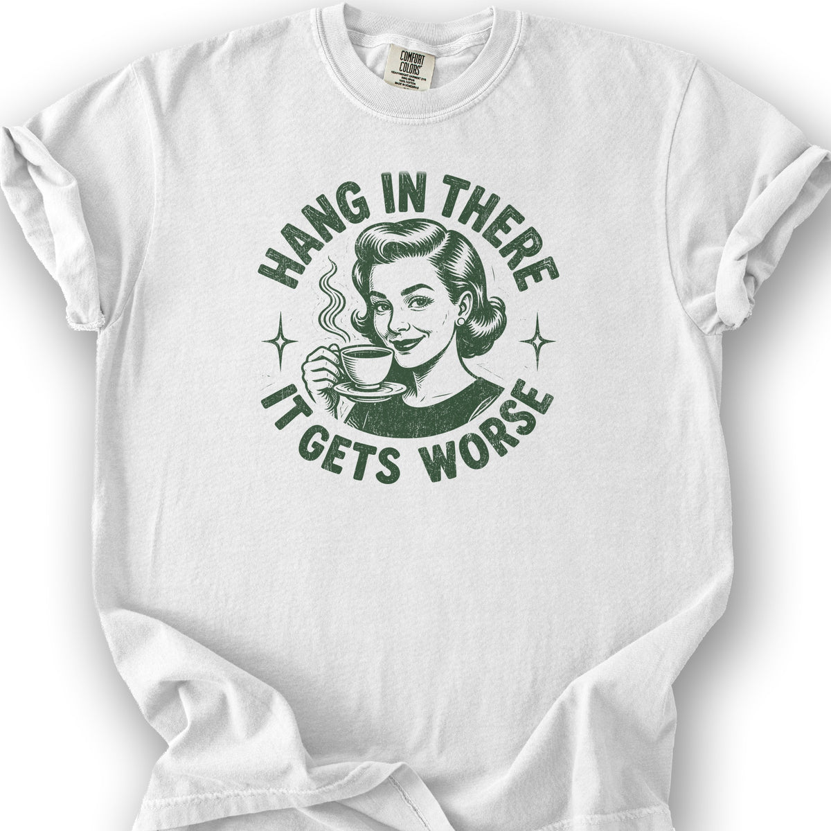 It Gets Worse T-Shirt - White