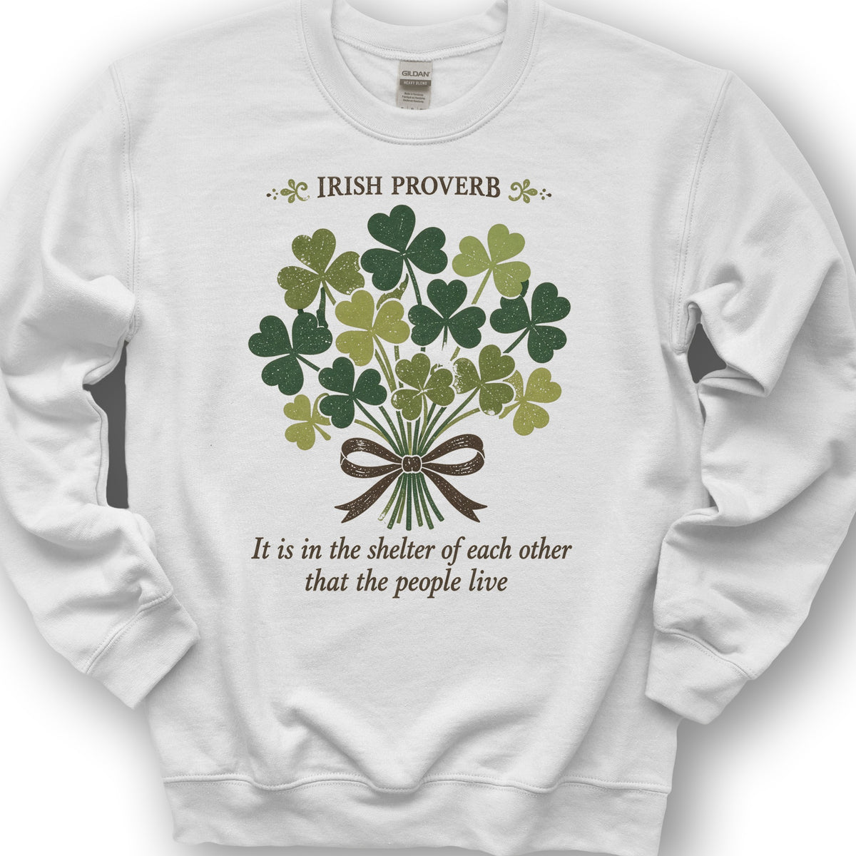 Irish Proverb Shelter Sweatshirt - White