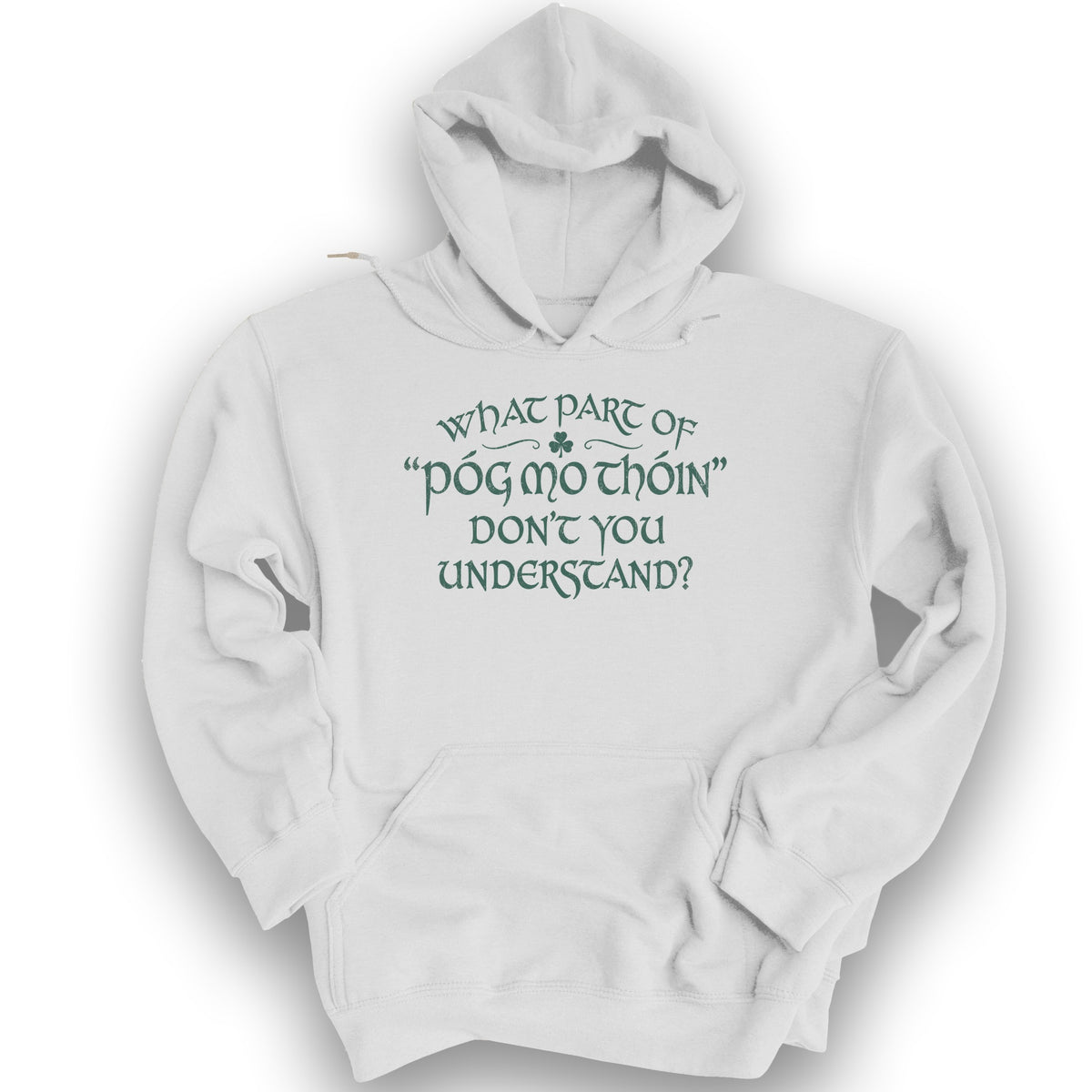 Póg Mo Thóin Understand Hoodie - White
