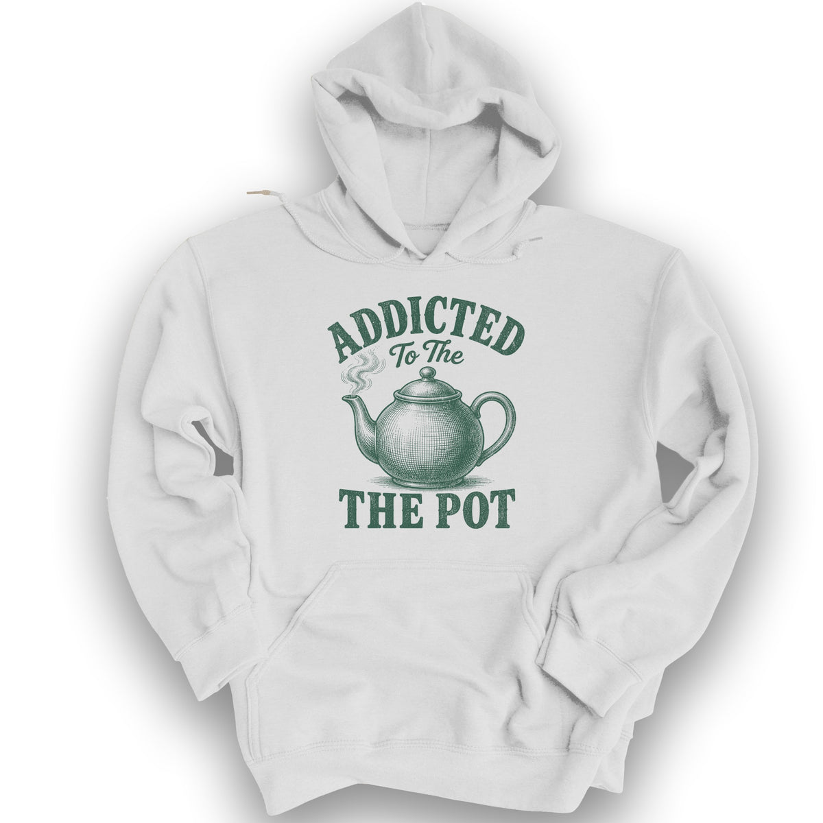 Addicted To The Pot Hoodie - White
